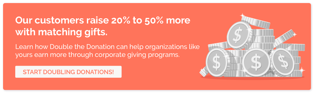 Double the Donation customers raise mroe through donation matching.